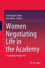 Women Negotiating Life in the Academy