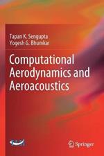 Computational Aerodynamics and Aeroacoustics