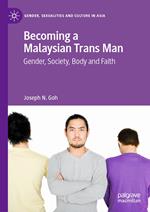 Becoming a Malaysian Trans Man