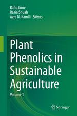 Plant Phenolics in Sustainable Agriculture