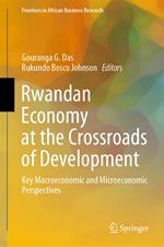 Rwandan Economy at the Crossroads of Development