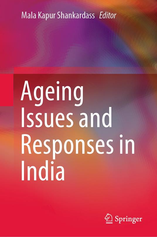 Ageing Issues and Responses in India