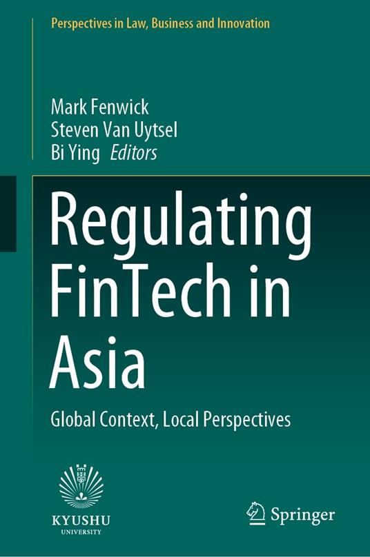 Regulating FinTech in Asia