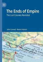 The Ends of Empire: The Last Colonies Revisited