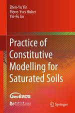 Practice of Constitutive Modelling for Saturated Soils