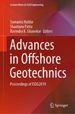 Advances in Offshore Geotechnics