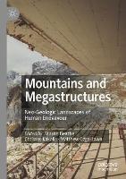 Mountains and Megastructures: Neo-Geologic Landscapes of Human Endeavour