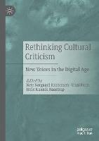 Rethinking Cultural Criticism: New Voices in the Digital Age