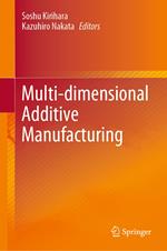 Multi-dimensional Additive Manufacturing