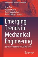 Emerging Trends in Mechanical Engineering: Select Proceedings of ICETMIE 2019