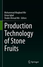 Production Technology of Stone Fruits