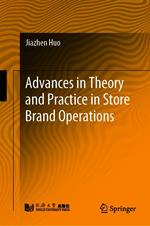 Advances in Theory and Practice in Store Brand Operations