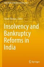 Insolvency and Bankruptcy Reforms in India