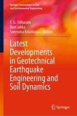 Latest Developments in Geotechnical Earthquake Engineering and Soil Dynamics