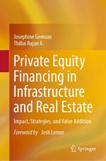 Private Equity Financing in Infrastructure and Real Estate