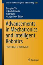 Advancements in Mechatronics and Intelligent Robotics