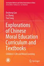 Explorations of Chinese Moral Education Curriculum and Textbooks