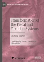 Transformation of the Fiscal and Taxation Systems