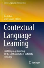 Contextual Language Learning: Real Language Learning on the Continuum from Virtuality to Reality