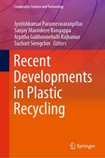 Recent Developments in Plastic Recycling