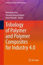 Tribology of Polymer and Polymer Composites for Industry 4.0