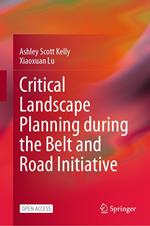 Critical Landscape Planning during the Belt and Road Initiative