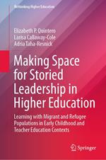 Making Space for Storied Leadership in Higher Education