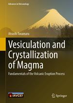 Vesiculation and Crystallization of Magma