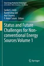 Status and Future Challenges for Non-conventional Energy Sources Volume 1