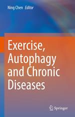 Exercise, Autophagy and Chronic Diseases