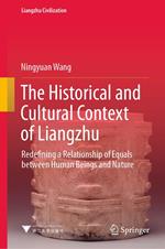 The Historical and Cultural Context of Liangzhu