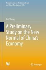 A Preliminary Study on the New Normal of China's Economy