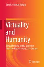 Virtuality and Humanity