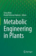 Metabolic Engineering in Plants