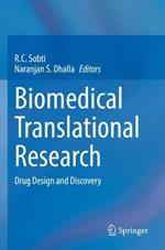 Biomedical Translational Research: Drug Design and Discovery