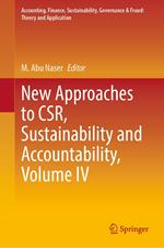 New Approaches to CSR, Sustainability and Accountability, Volume IV