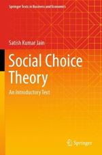 Social Choice Theory: An Introductory Text