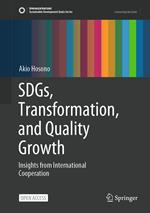 SDGs, Transformation, and Quality Growth