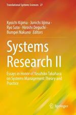 Systems Research II: Essays in Honor of Yasuhiko Takahara on Systems Management Theory and Practice