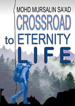 Crossroad to Eternity Life