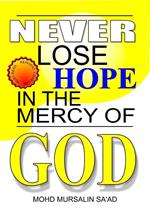 Never Lose Hope in the Mercy of God