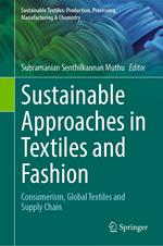 Sustainable Approaches in Textiles and Fashion