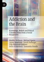 Addiction and the Brain