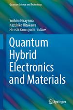 Quantum Hybrid Electronics and Materials