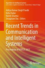 Recent Trends in Communication and Intelligent Systems