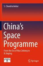 China's Space Programme: From the Era of Mao Zedong to Xi Jinping