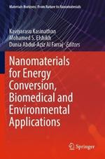 Nanomaterials for Energy Conversion, Biomedical and Environmental Applications