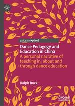 Dance Pedagogy and Education in China