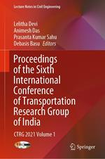 Proceedings of the Sixth International Conference of Transportation Research Group of India