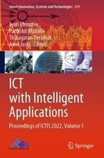 ICT with Intelligent Applications: Proceedings of ICTIS 2022, Volume 1